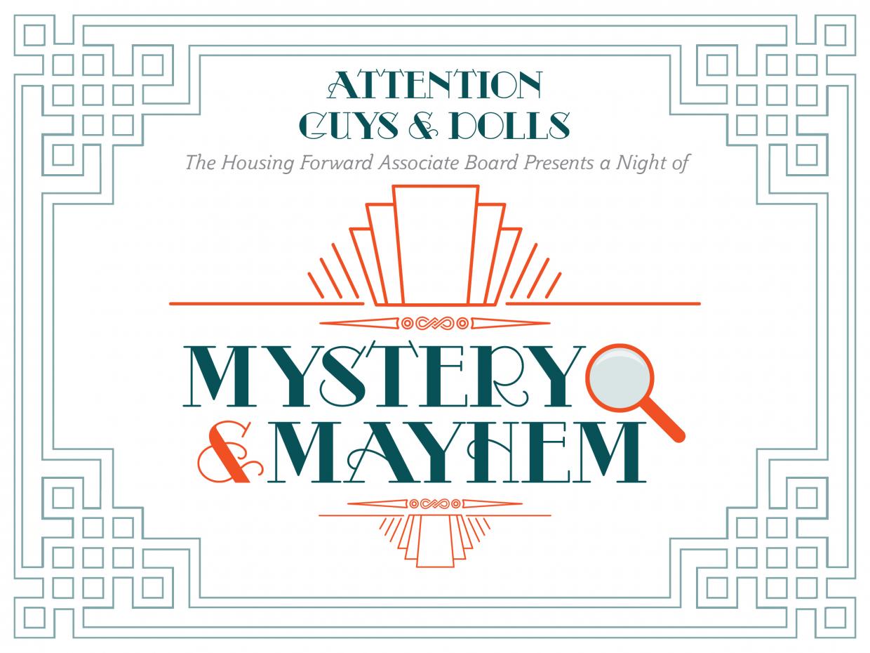 The Associate Board of Housing Forward Presents: Mystery & Mayhem