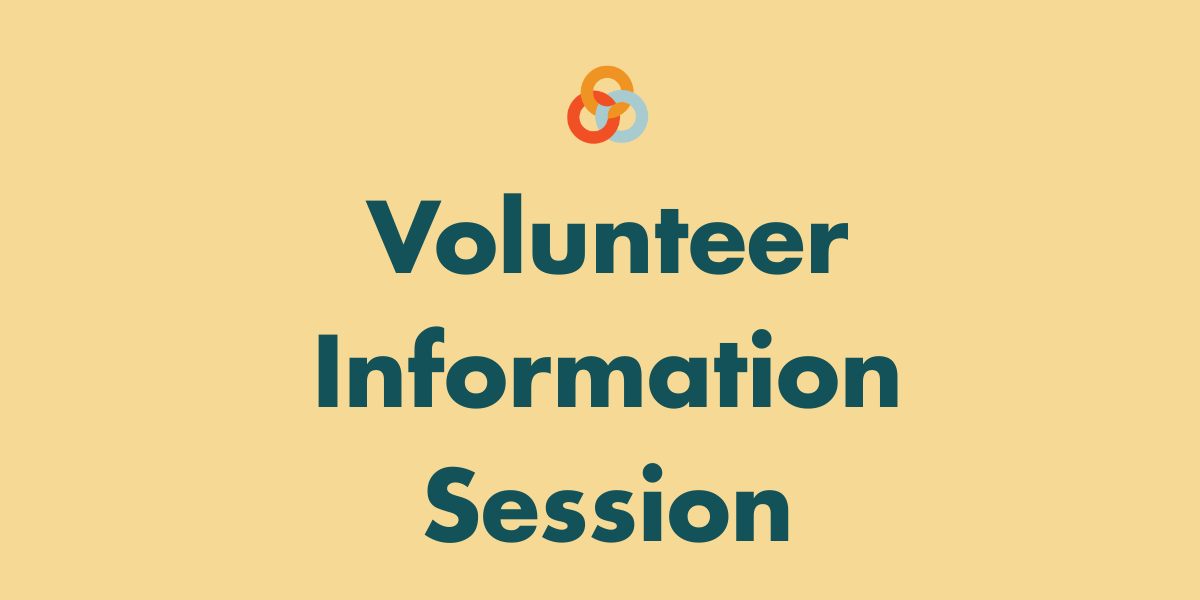 Volunteer Information Session