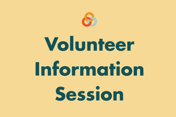 Volunteer Information Session